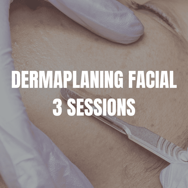 Dermaplaning Facial - 3 Sessions