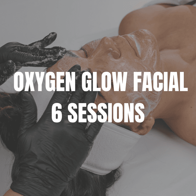 Oxygen Glow Facial - 6 Sessions